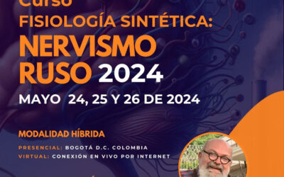 Curso Avanzado de Fisiología Sintética y Nervismo Ruso – COLOMBIA 2024