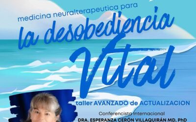 MEDICINA NEURALTERAPÉUTICA PARA LA DESOBEDIENCIA VITAL
